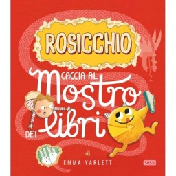 Rosicchio. Caccia al mostro dei libri