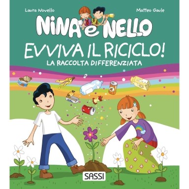 Nina e Nello. Evviva il riciclo! (Outlet)