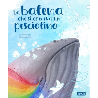 La balena che si credeva un pesciolino