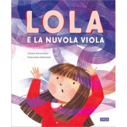 Lola e la nuvola viola (Outlet)