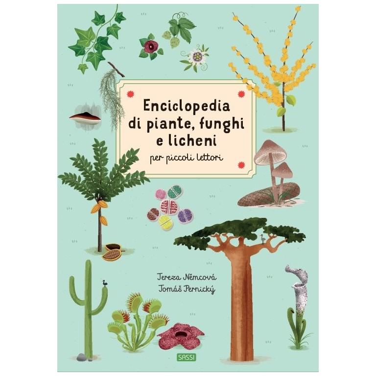 Enciclopedia di piante, funghi e licheni per piccoli lettori