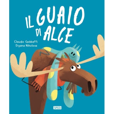 Il guaio di Alce (Outlet)