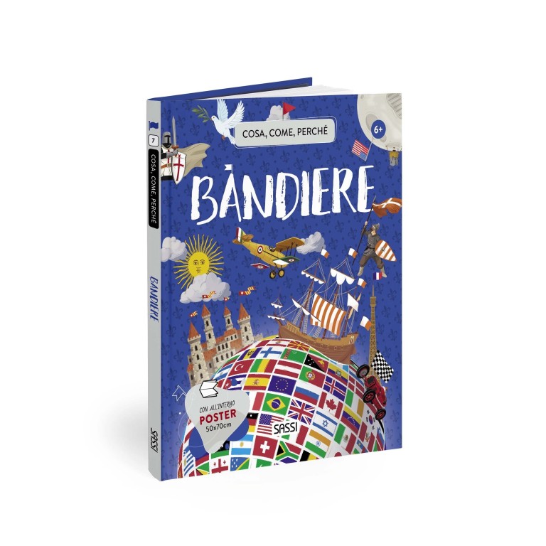 Cosa, come, perché. Bandiere