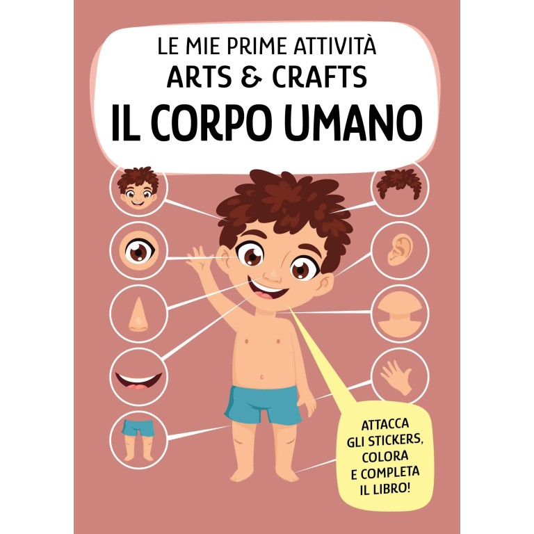 Le mie prime attività arts & crafts. Il corpo umano