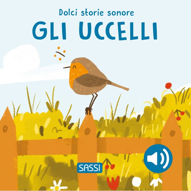 Dolci storie sonore. Gli uccelli