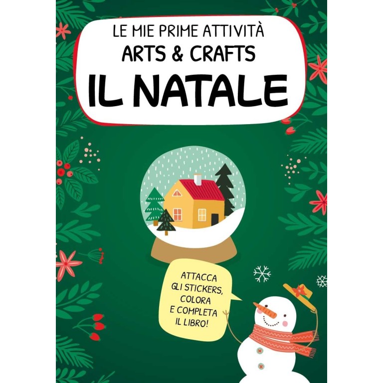 Le mie prime attività arts & crafts. Il Natale
