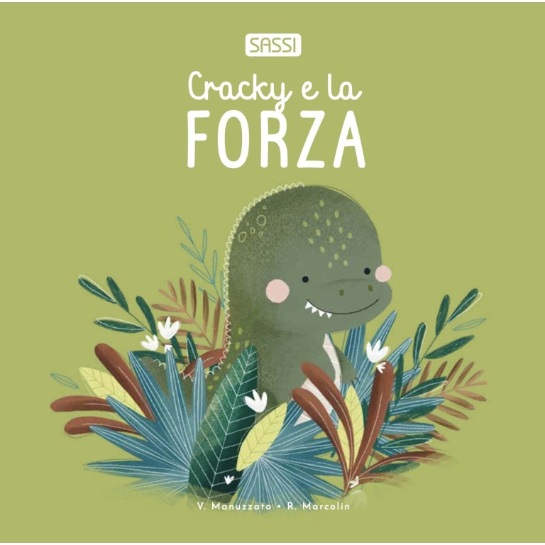 Libri cartonati. Cracky e la forza