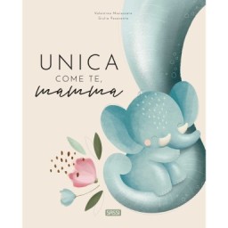 Unica come te, mamma