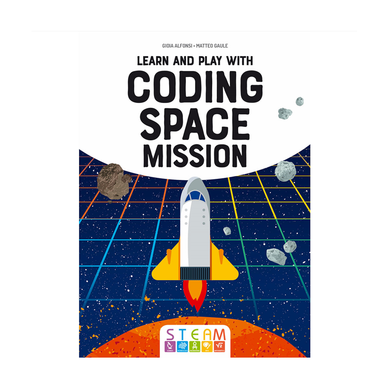 Learn and Play with Coding. Space Mission