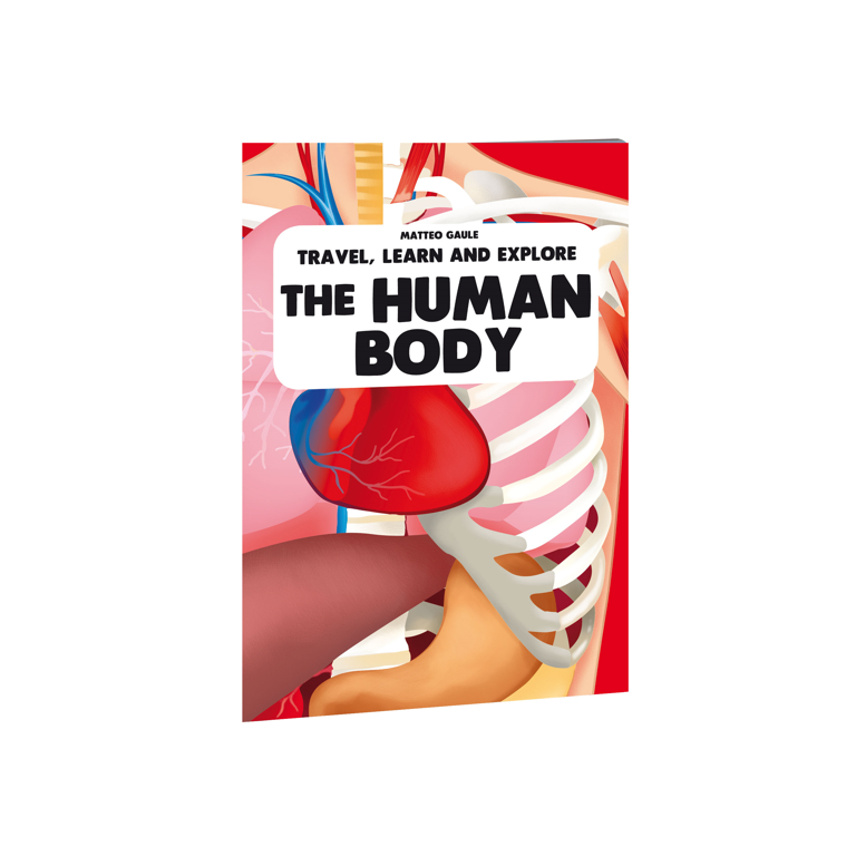 Travel, Learn, Explore. The Human Body