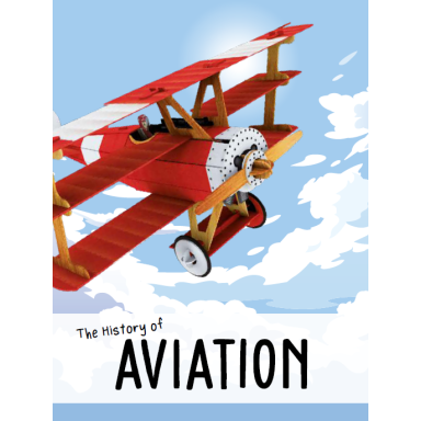 Viaggia, Conosci, Esplora. Costruisci l'aeroplano 3D. La storia dell'aviazione