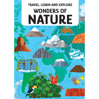 Travel, Learn and Explore. Wonders of Nature