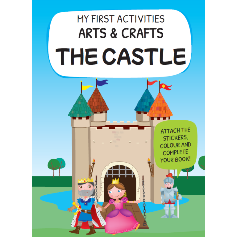 My First Activities Arts & Crafts. The Castle