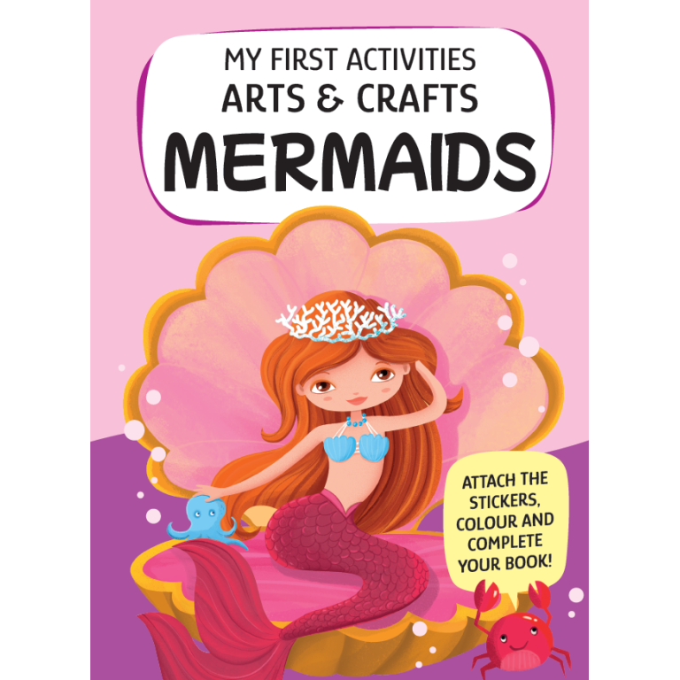 My First Activities Arts & Crafts. Mermaids