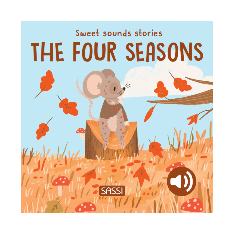 Sweet Sounds Stories. The Four Seasons
