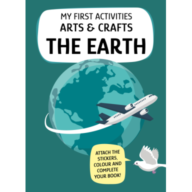 My First Activities Arts & Crafts. The Earth