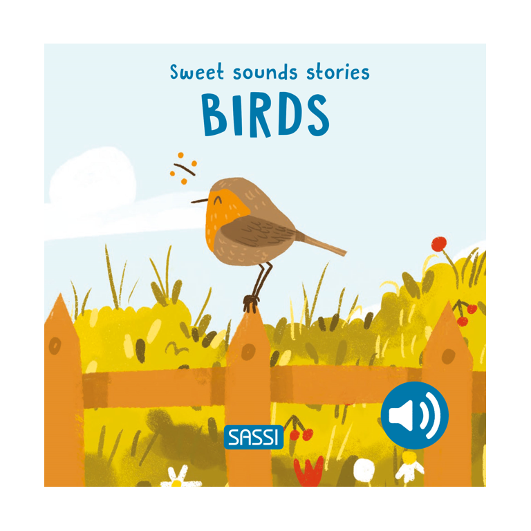 Sweet Sounds Stories. Birds