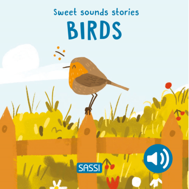 Sweet Sounds Stories. Birds
