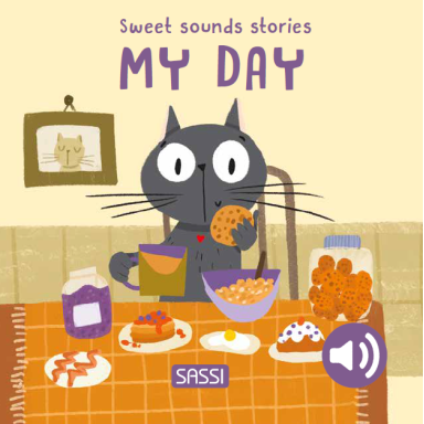 Sweet Sounds Stories. My Day
