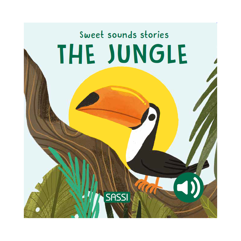 Sweet Sounds Stories. The Jungle