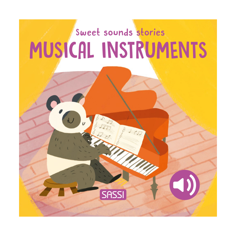 Sweet Sounds Stories. Musical Instruments