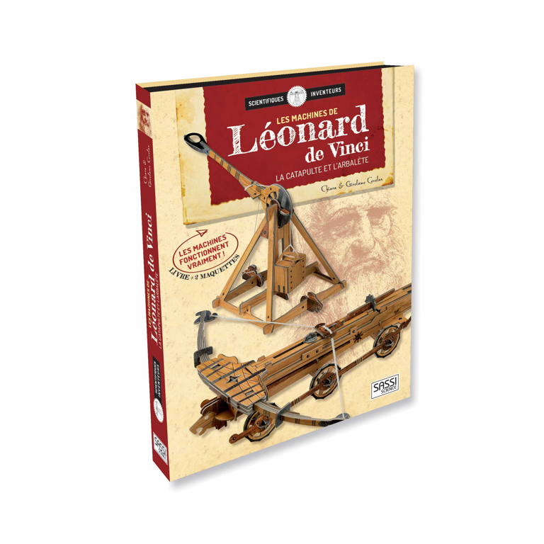 Les machines de Léonard de Vinci. La catapulte et l’arbalète