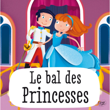 Le bal des princesses (Outlet)