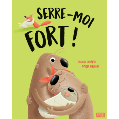 Serre-moi fort ! (Outlet)