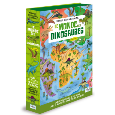 Voyage, découvre, explore. Le monde des dinosaures