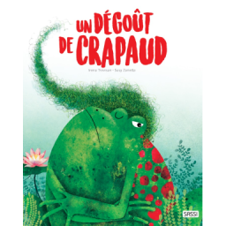 Un dégoût de crapaud