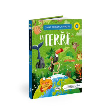 Quoi, comment, pourquoi. La Terre