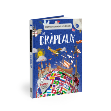 Quand, comment, pourquoi. Les drapeaux