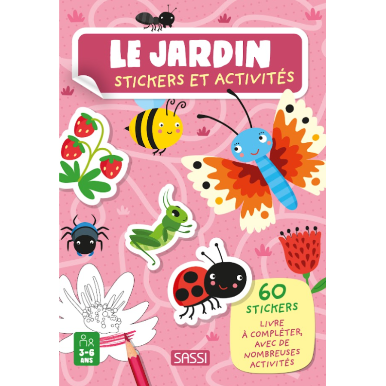 Le jardin. Stickers et activités