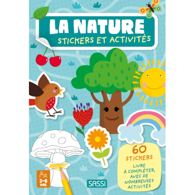 La nature. Stickers et activités