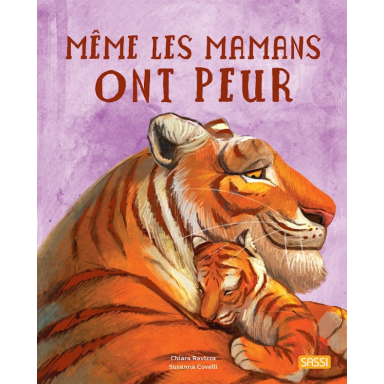 Même les mamans ont peur