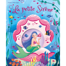 Livres à découpes. La petite Sirène