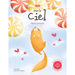 Récits sonores. Dans le ciel