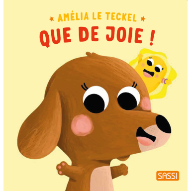 Amélia le teckel. Que de joie !