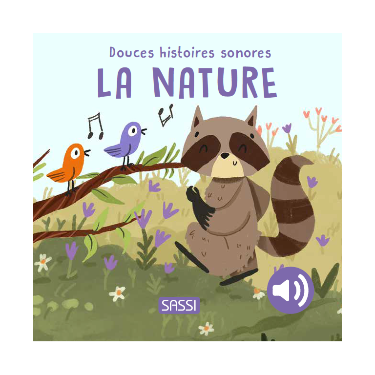 Douces histoires sonores. La nature