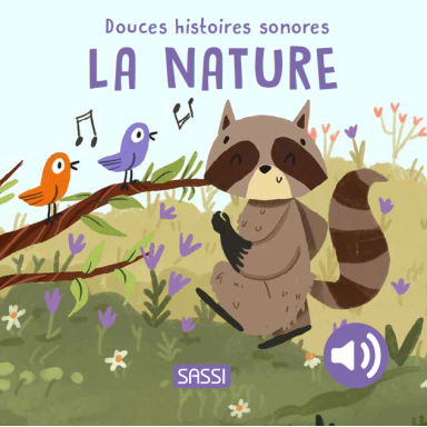 Douces histoires sonores. La nature