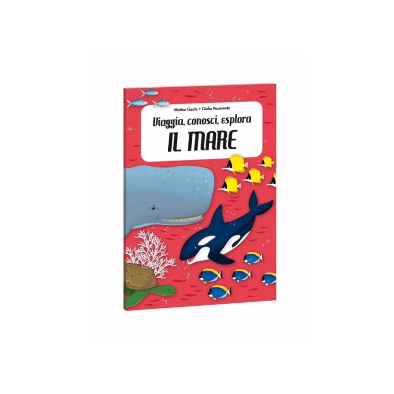 Mini Viaggia, conosci, esplora. Il mare