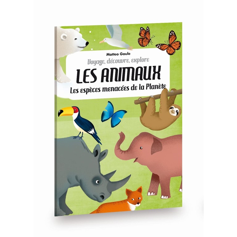 Voyage, découvre, explore. Les espèces menacées