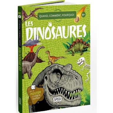 Quoi, comment, pourquoi. Les dinosaures