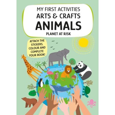 My First Activities Arts & Crafts. Animals