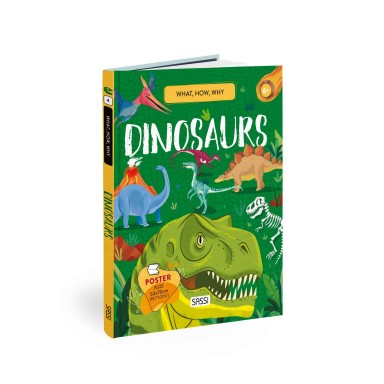 What, How, Why. Dinosaurs