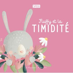 Fluffy et la timidité