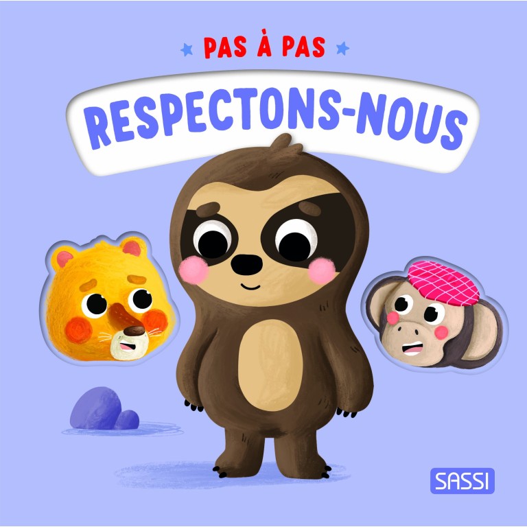 Pas à pas. Respectons-nous
