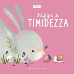 Libri cartonati. Fluffy e la timidezza