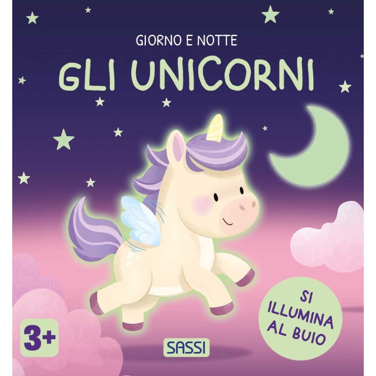Giorno e notte. Gli unicorni