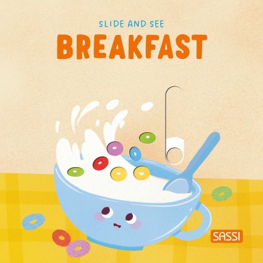 Slide and See. Breakfast